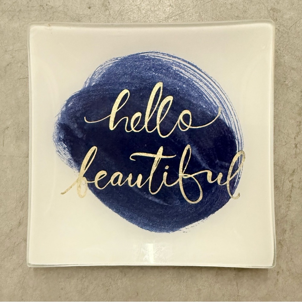 Fringe Studio 4” x 4” Glass Square Trinket Tray “Hello Beautiful”